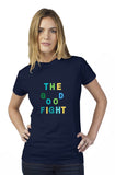 The good fight women's t shirt